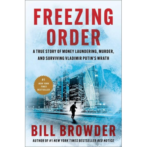 Bill Browder - Freezing Order