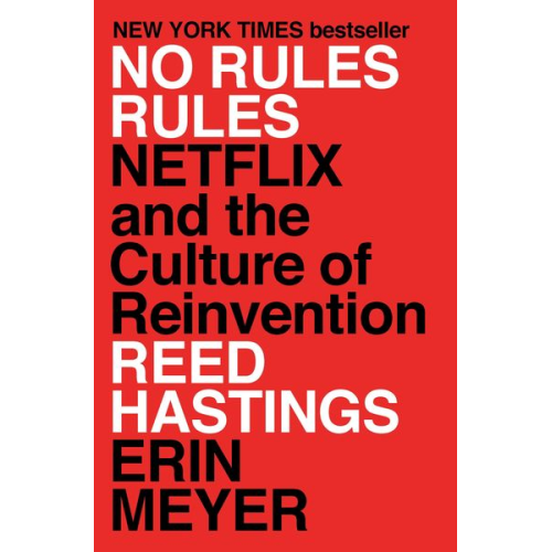 Reed Hastings Erin Meyer - No Rules Rules