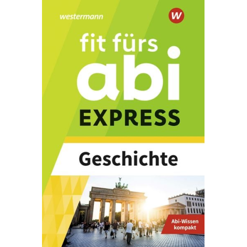 Stefan Nagelstutz - Fit fürs Abi EXPRESS. Geschichte