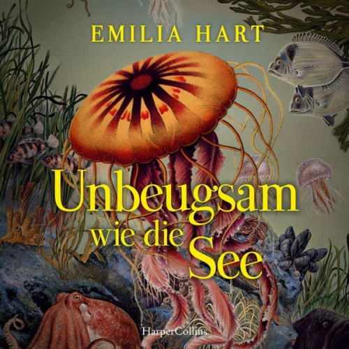 Emilia Hart - Unbeugsam wie die See