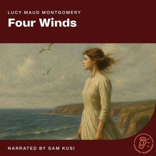 Lucy Maud Montgomery - Four Winds