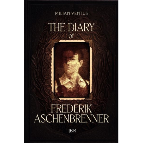 Milian Ventus - The Diary of Frederik Aschenbrenner