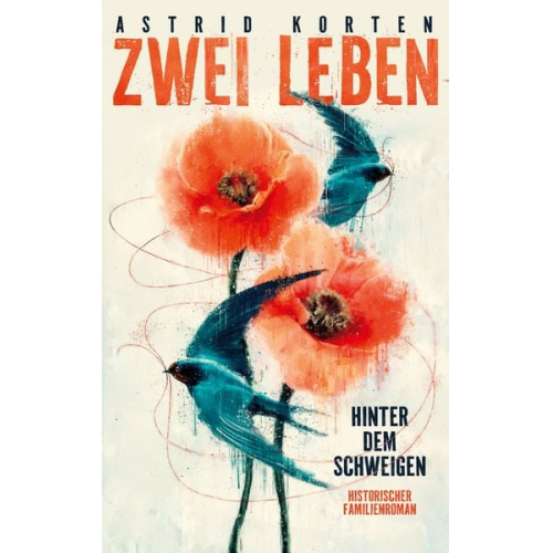 Astrid Korten - Zwei Leben