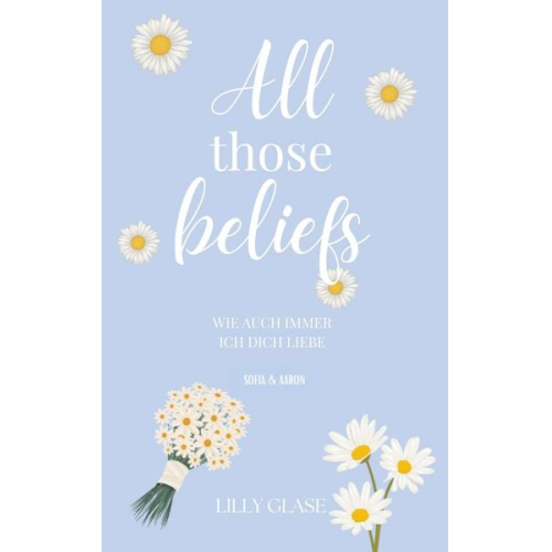 Lilly Glase - All those beliefs