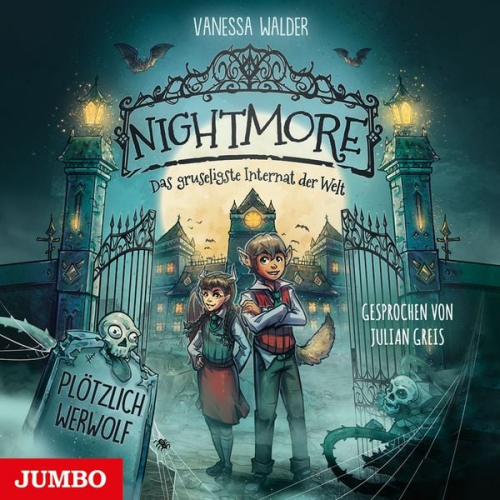 Vanessa Walder - Nightmore - Das gruseligste Internat der Welt. Plötzlich Werwolf [Band 1 (ungekürzt)]