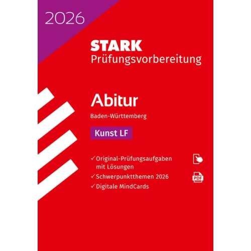 Svenja Tyrs Katrin Bergmann Anna-Maria Saurer Linda Ullmann Raimund Ilg - STARK Kunst - Abitur 2026 BW - Prüfungsvorbereitung