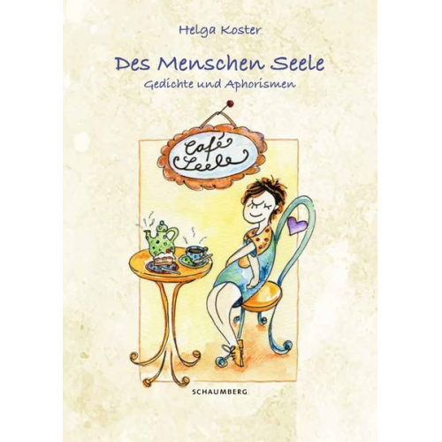 Helga Koster - Des Menschen Seele