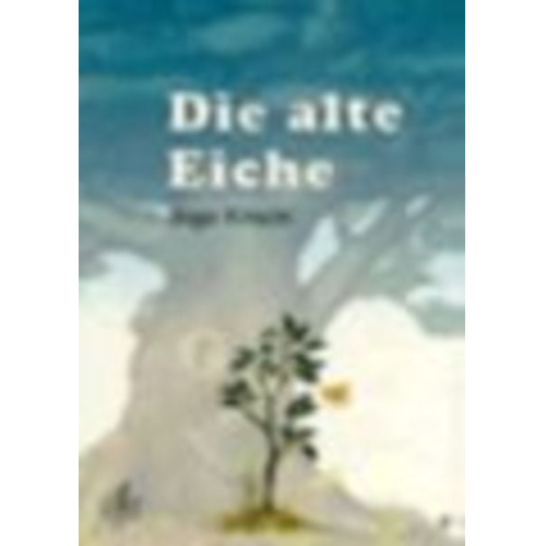 Ingo Kirsch - Die alte Eiche