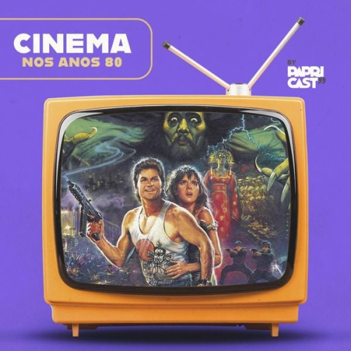 Papricast - EP01 – Cinema – Papricast - Anos 80