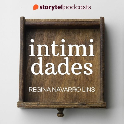 Regina Navarro Lins - EP10 – Novas formas de amar – Intimidades