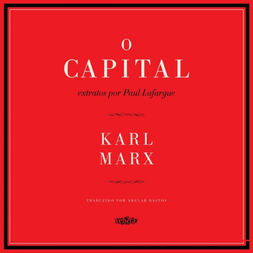 Karl Marx Paul Lafargue - O capital