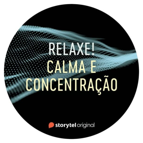 Storytel Original - Calma e concentração