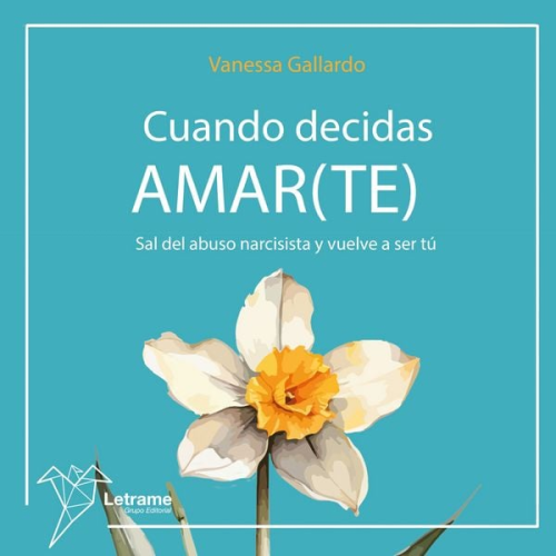 Vanessa Gallardo - Cuando decidas amar(te)