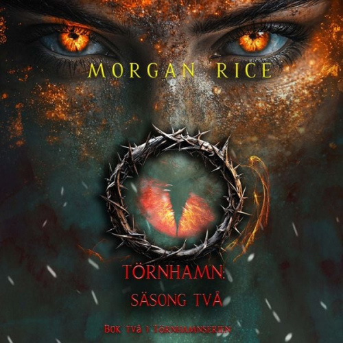 Morgan Rice - Törnhamn: Säsong två (Bok två i Törnhamnserien)