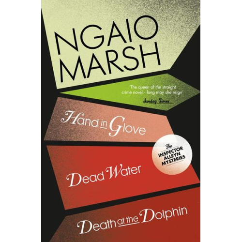 Ngaio Marsh - Death at the Dolphin / Hand in Glove / Dead Water