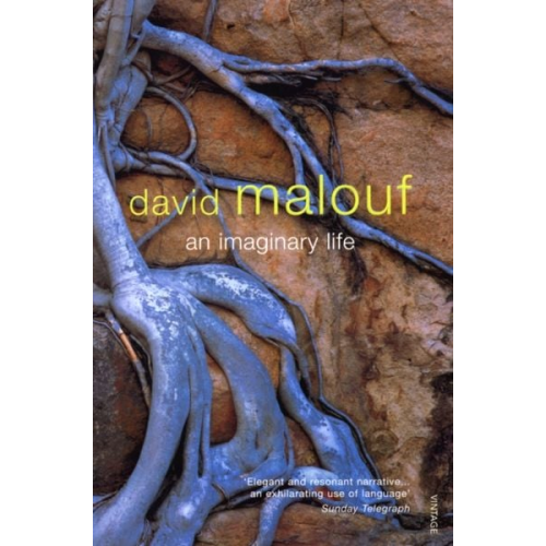 David Malouf - An Imaginary Life