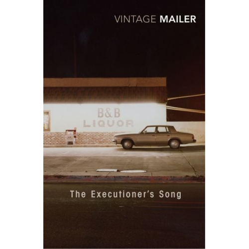 Norman Mailer - Executioner's Song