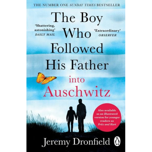 Jeremy Dronfield - The Boy Who Followed His Father into Auschwitz