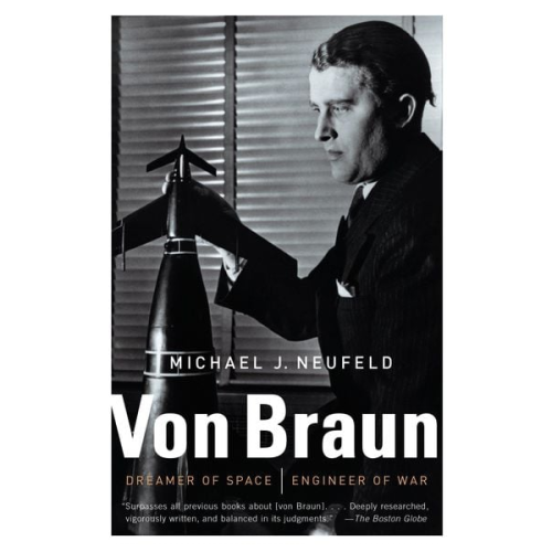 Michael Neufeld - Von Braun