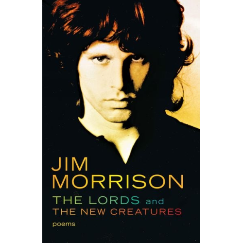Jim Morrison - The Lords and the New Creatures