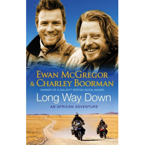 Charley Boorman Ewan McGregor - Long Way Down
