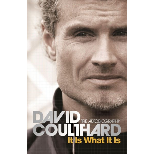 David Coulthard - It Is What It Is