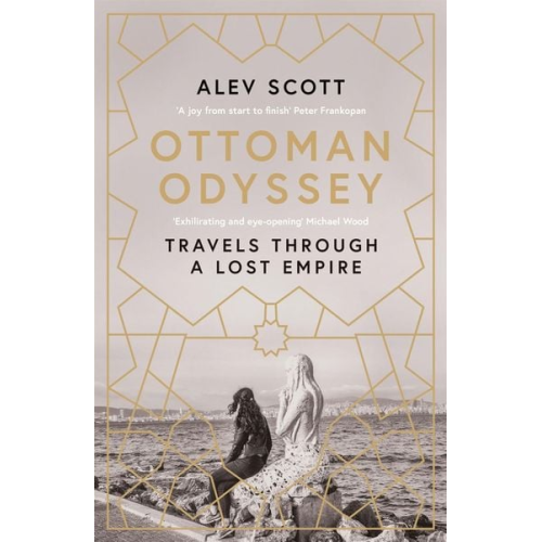 Alev Scott - Ottoman Odyssey