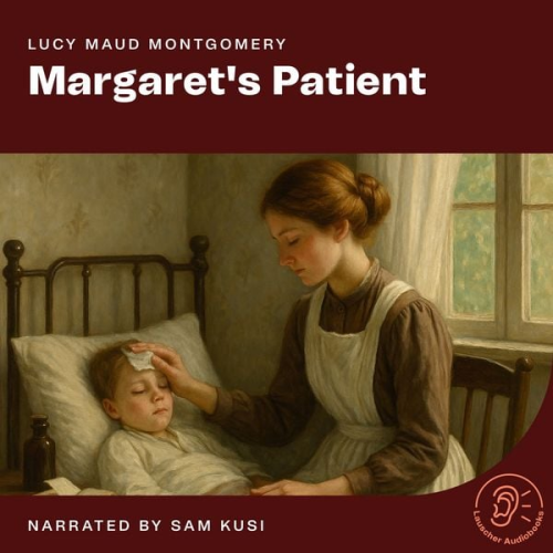 Lucy Maud Montgomery - Margaret's Patient