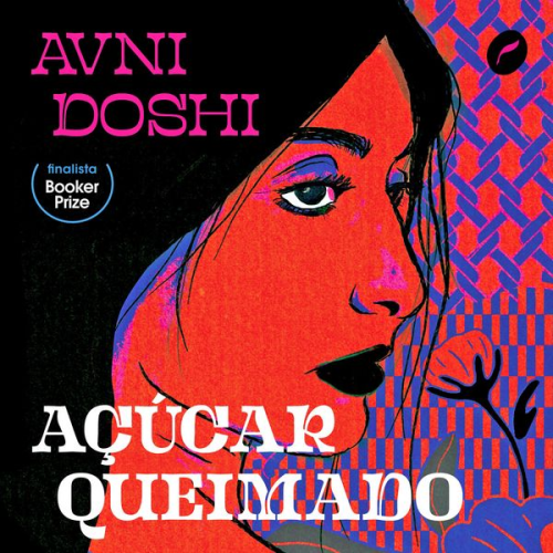 Avni Doshi - Açúcar queimado