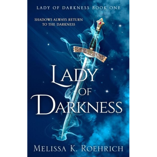 Melissa K. Roehrich - Lady of Darkness