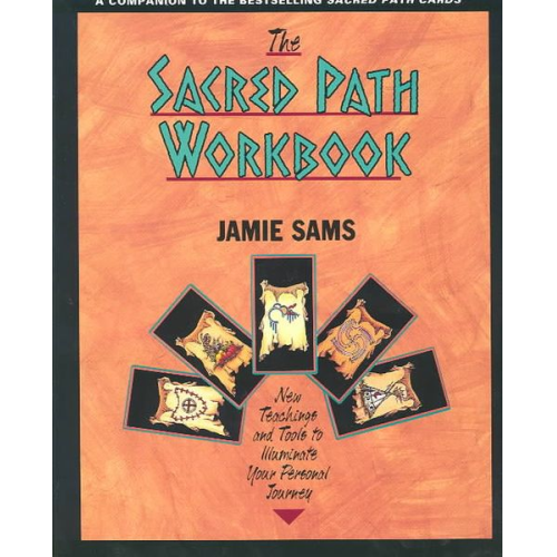 Jamie Sams - The Sacred Path Workbook