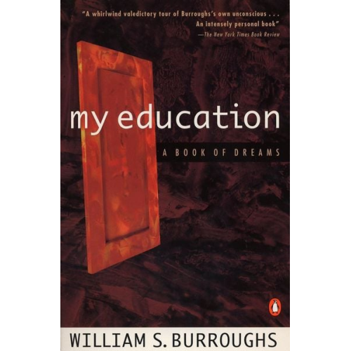 William S. Burroughs - My Education