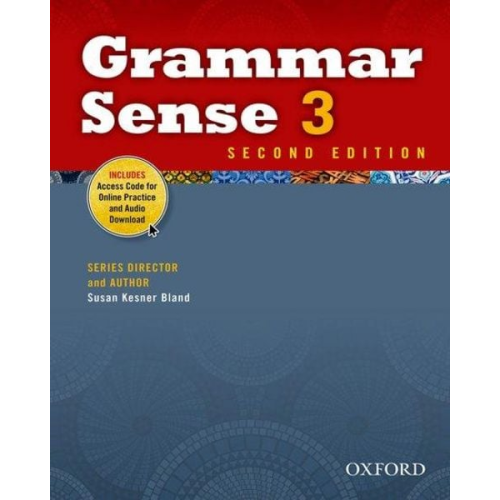 Susan Kesner Bland - Grammar Sense: 3: Student Book with Online Practice Access Code Card