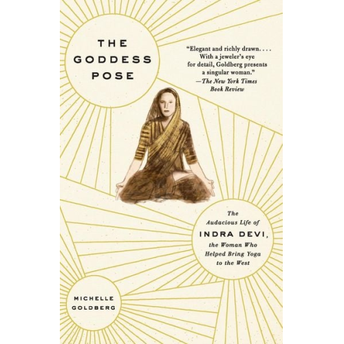 Michelle Goldberg - The Goddess Pose