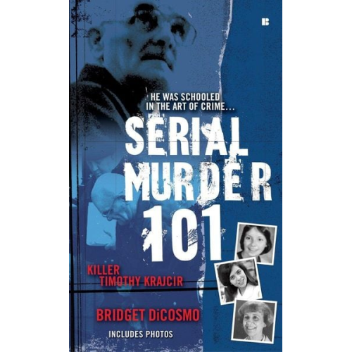 Bridget DiCosmo - Serial Murder 101