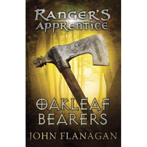 John Flanagan - Oakleaf Bearers (Ranger's Apprentice Book 4)