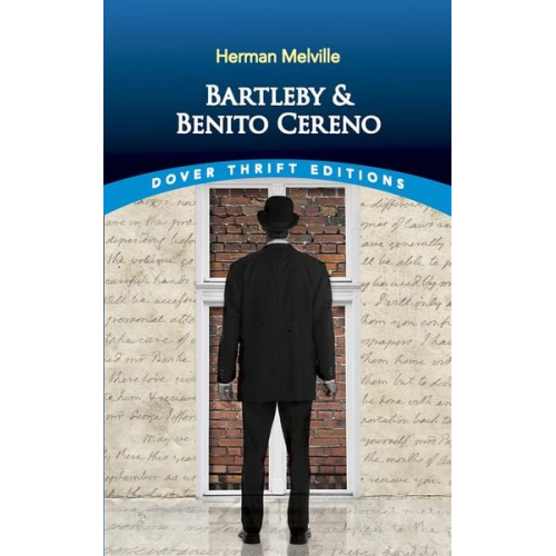 Herman Melville - Bartleby and Benito Cereno