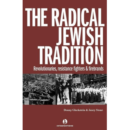 Donny Gluckstein Janey Stone - The Radical Jewish Tradition