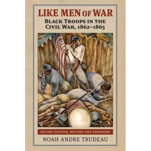 Noah Andre Trudeau - Like Men of War