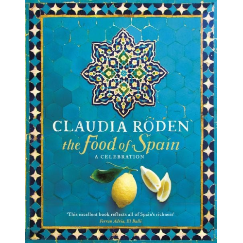 Claudia Roden - The Food of Spain