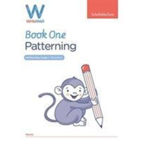 Carol Matchett Schofield & Sims - WriteWell 1: Patterning, Early Years Foundation Stage, Ages 4-5