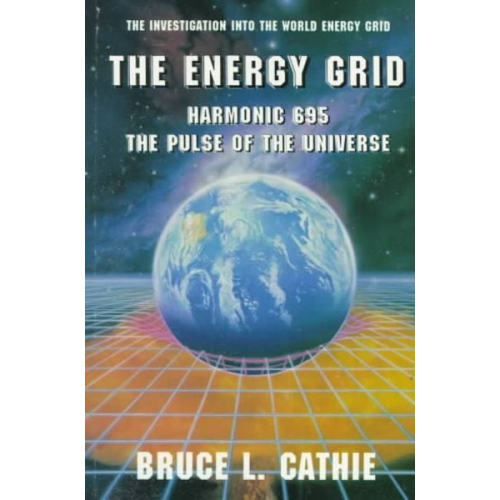 Bruce Cathie - The Energy Grid: Harmonic 695: The Pulse of the Universe