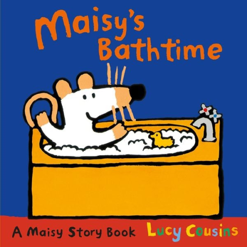 Lucy Cousins - Maisy's Bathtime