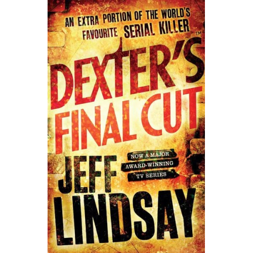 Jeff Lindsay - Dexter's Final Cut