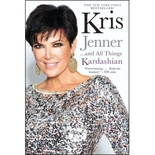 Kris Jenner - Kris Jenner... and All Things Kardashian