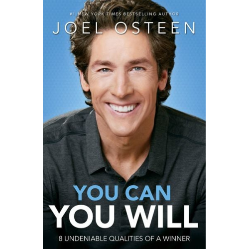 Joel Osteen - You Can, You Will