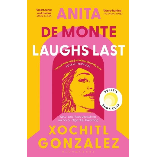 Xochitl Gonzalez - Anita de Monte Laughs Last