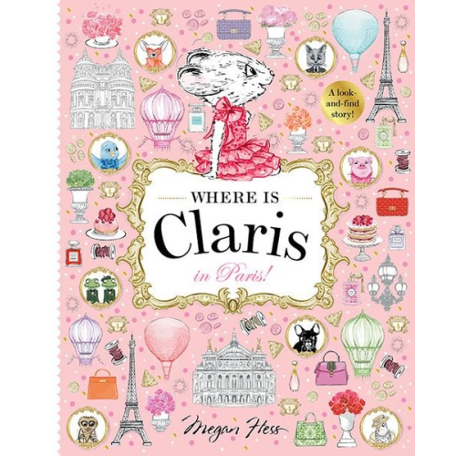 Megan Hess - Where is Claris in Paris!