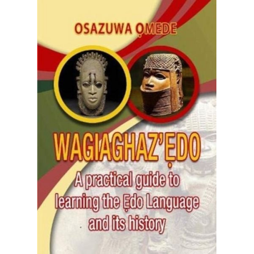 Osazuwa Omede - Wagiaghaz'Edo
