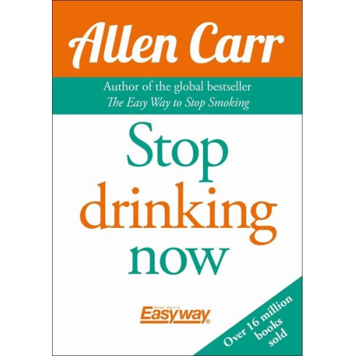 Allen Carr - Stop Drinking Now
